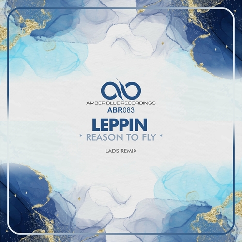 LEPPIN - Reason to Fly (LADS Remix) [ABR083]